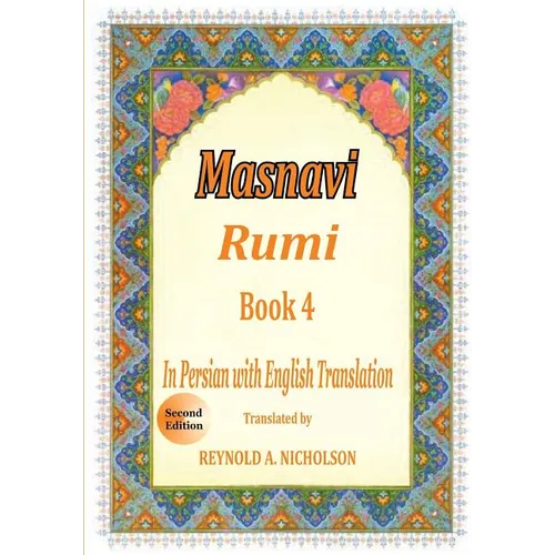 Masnavi: Book 4: In Farsi with English Translation