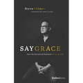 Say Grace: How the Restaurant Business Saved My Life