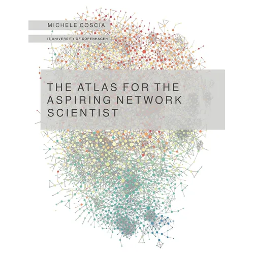 The Atlas for the Aspiring Network Scientist