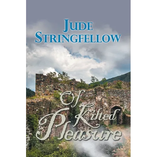 Of Kilted Pleasure