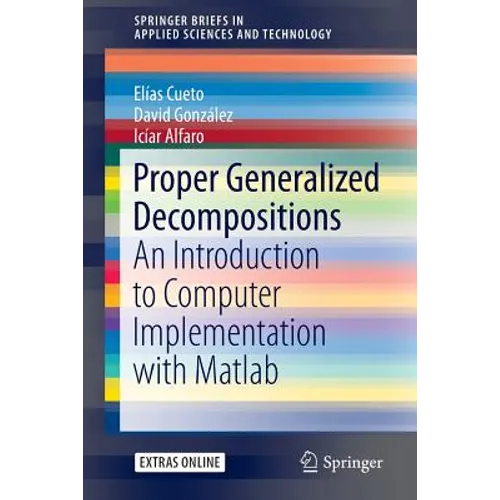 Proper Generalized Decompositions: An Introduction to Computer Implementation with MATLAB
