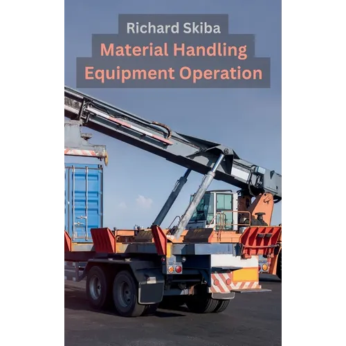 Material Handling Equipment Operation