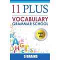 Eleven Plus Vocabulary: Eleven plus, 11 plus, Vocabulary and Cloze words, CEM Grammer, Exam Preparation, Boost your Vocabulary