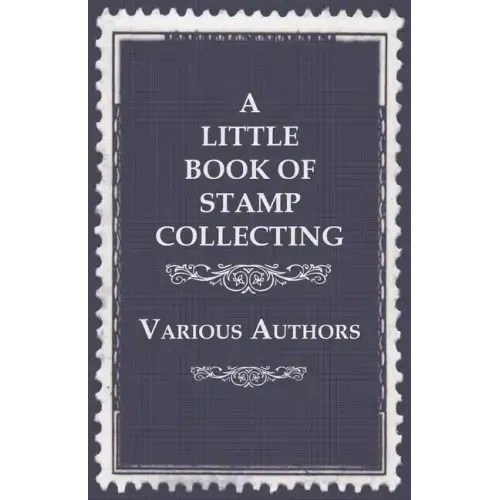 A Little Book of Stamp Collecting