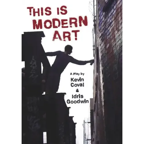 This Is Modern Art: A Play