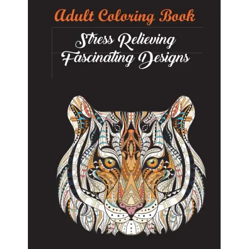 Mindfulness Coloring Book For Adults: Zen Coloring Book For Mindful People Adult Coloring Book With Stress Relieving Designs Animals, Mandalas, ... AD