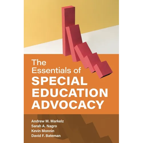 The Essentials of Special Education Advocacy