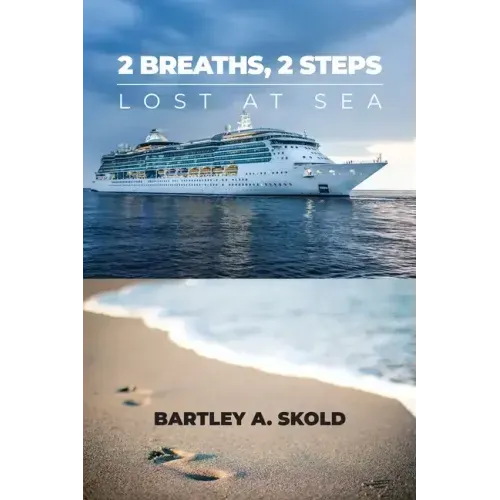 2 Breaths, 2 Steps: Lost at Sea