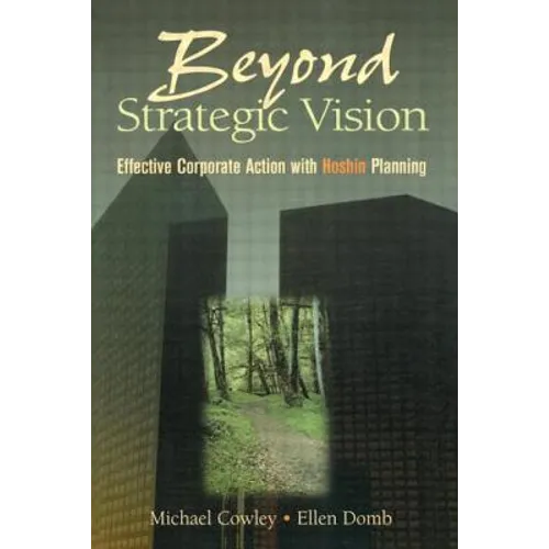 Beyond Strategic Vision