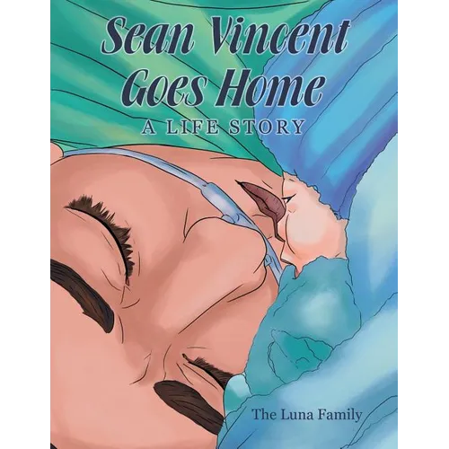 Sean Vincent Goes Home: A Life Story