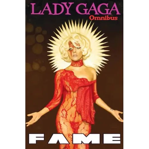 Fame: Lady Gaga Comic Book Omnibus
