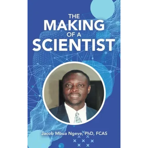 The Making of a Scientist