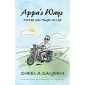 Appa's Ways: The Dad Who Taught Me Life
