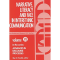Narrative, Literacy and Face in Interethnic Communication