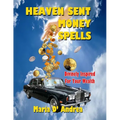 Heaven Sent Money Spells - Divinely Inspired For Your Wealth