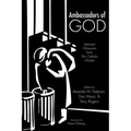 Ambassadors of God: Selected Obituaries from the Catholic Worker