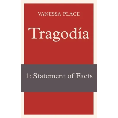 Tragodia 1: Statement of Facts