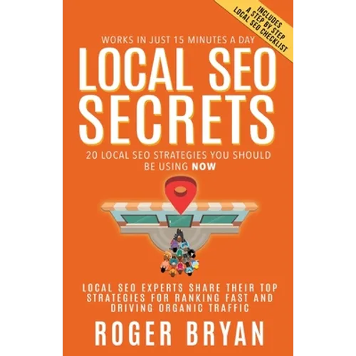 Local SEO Secrets: 20 Local SEO Strategies You Should be Using NOW
