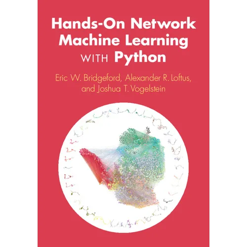 Hands-On Network Machine Learning with Python