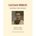 Lucian Freud: Mapping the Human