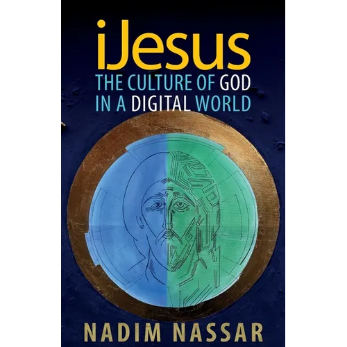iJesus: The Culture of God in a Digital World