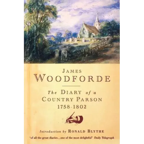 Diary of a Country Parson, 1758-1802