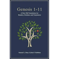 Genesis 1-11: A New Old Translation For Readers, Scholars, and Translators