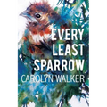Every Least Sparrow