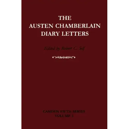The Austen Chamberlain Diary Letters