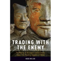 Trading with the Enemy: The Making of Us Export Control Policy Toward the People's Republic of China