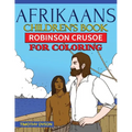 Afrikaans Children's Book: Robinson Crusoe for Coloring