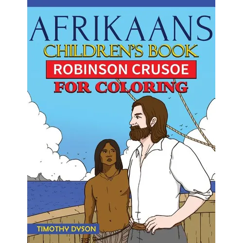 Afrikaans Children's Book: Robinson Crusoe for Coloring
