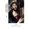 The King James Bible: The New Testament