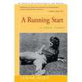 A Running Start: An Athlete, A Woman