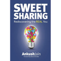 Sweet Sharing: Rediscovering the REAL You