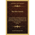 The Siler Family: A Compilation Of Biographical And Historical Sketches Relating To The Descendants Of Plikard Dederic And Elizabeth Siler (1922)