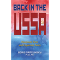 Back in the USSA: Passionate Posts and Expatriate Notes