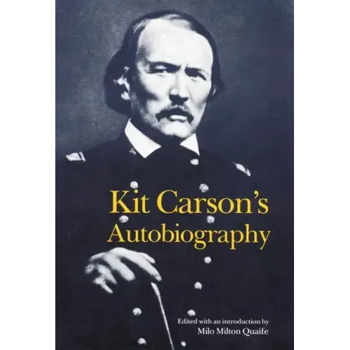 Kit Carson's Autobiography