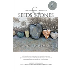 The Difference Between Seeds and Stones