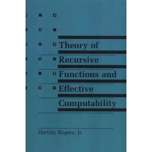 Theory of Recursive Functions and Effective Computability