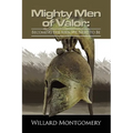 The Mighty Men Of Valor
