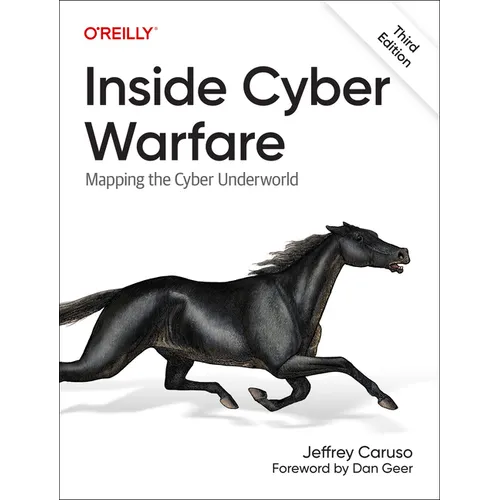 Inside Cyber Warfare: Mapping the Cyber Underworld