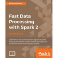 Fast Data Processing with Spark 2