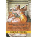 Imagination, Inspiration, and Intuition: Intermediate Lectures