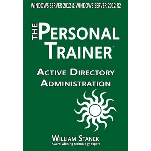 Active Directory Administration for Windows Server 2012 & Windows Server 2012 R2
