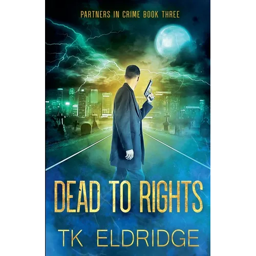 Dead to Rights