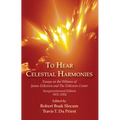 To Hear Celestial Harmonies