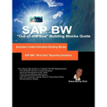SAP Bw "All-In-One" Reporting Solutions: "Out-Of-The-Box" Step-By-Step Building Blocks and Project Implementation Roadmap
