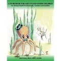 A Storybook for Adults and Other Children