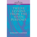 Twelve Lessons from the Seven Purposes